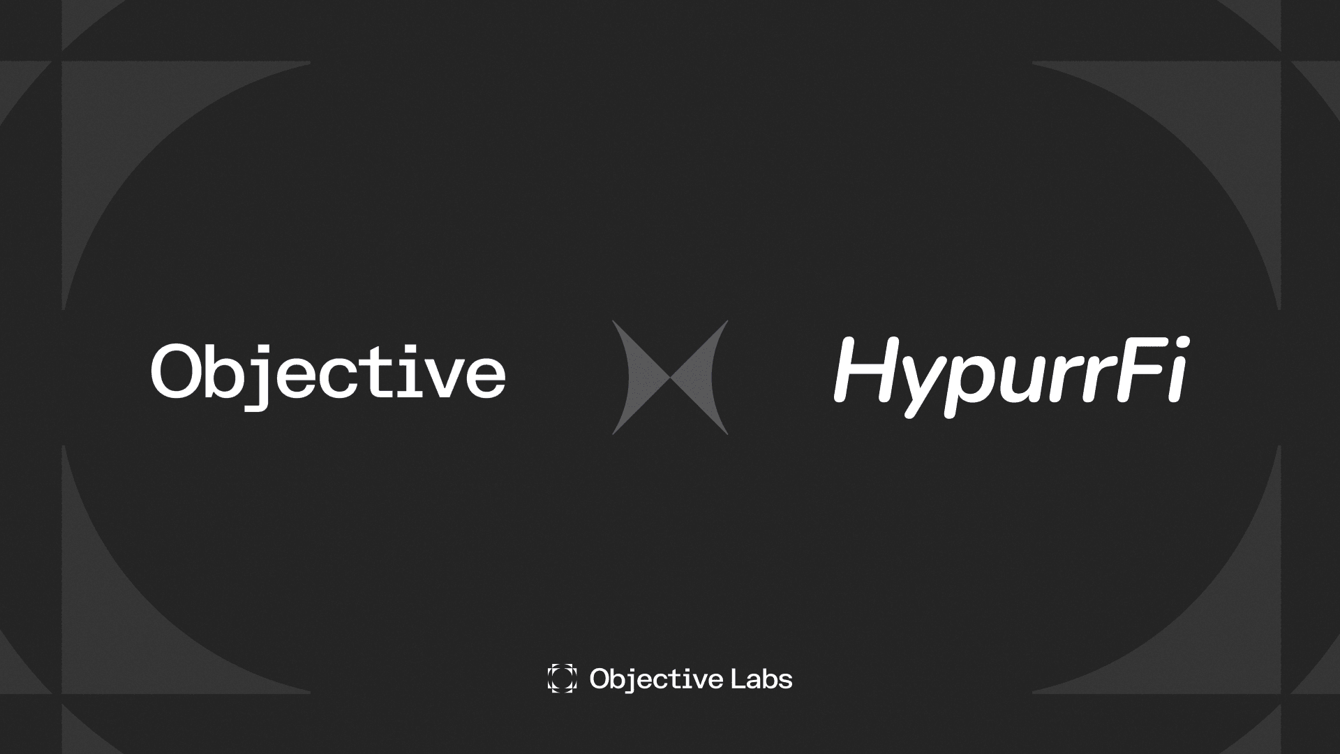 Objective Partners with HypurrFi